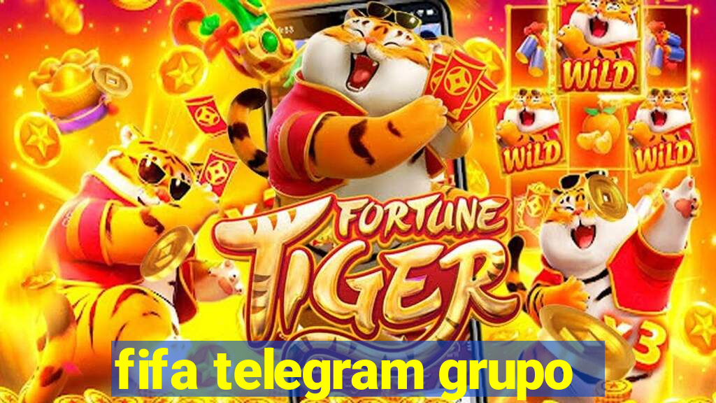 fifa telegram grupo